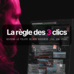 régle des 3 clics